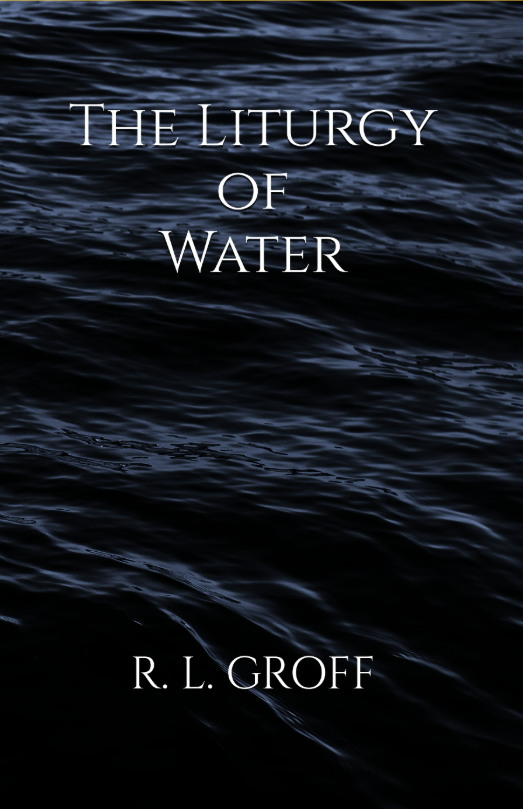 The Liturgy of Water