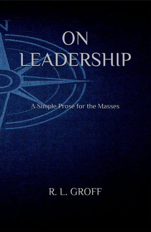 Cover of On Leadership: A Simple Prose for the Masses